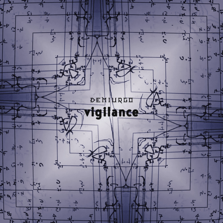 Demiurgo: "Vigilance" è il nuovo singolo